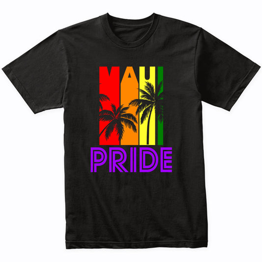 Maui Pride Gay Pride LGBTQ Rainbow Palm Trees T-Shirt