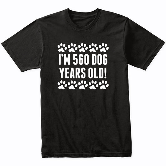 560 Dog Years Old Funny 80th Birthday Funny Math T-Shirt