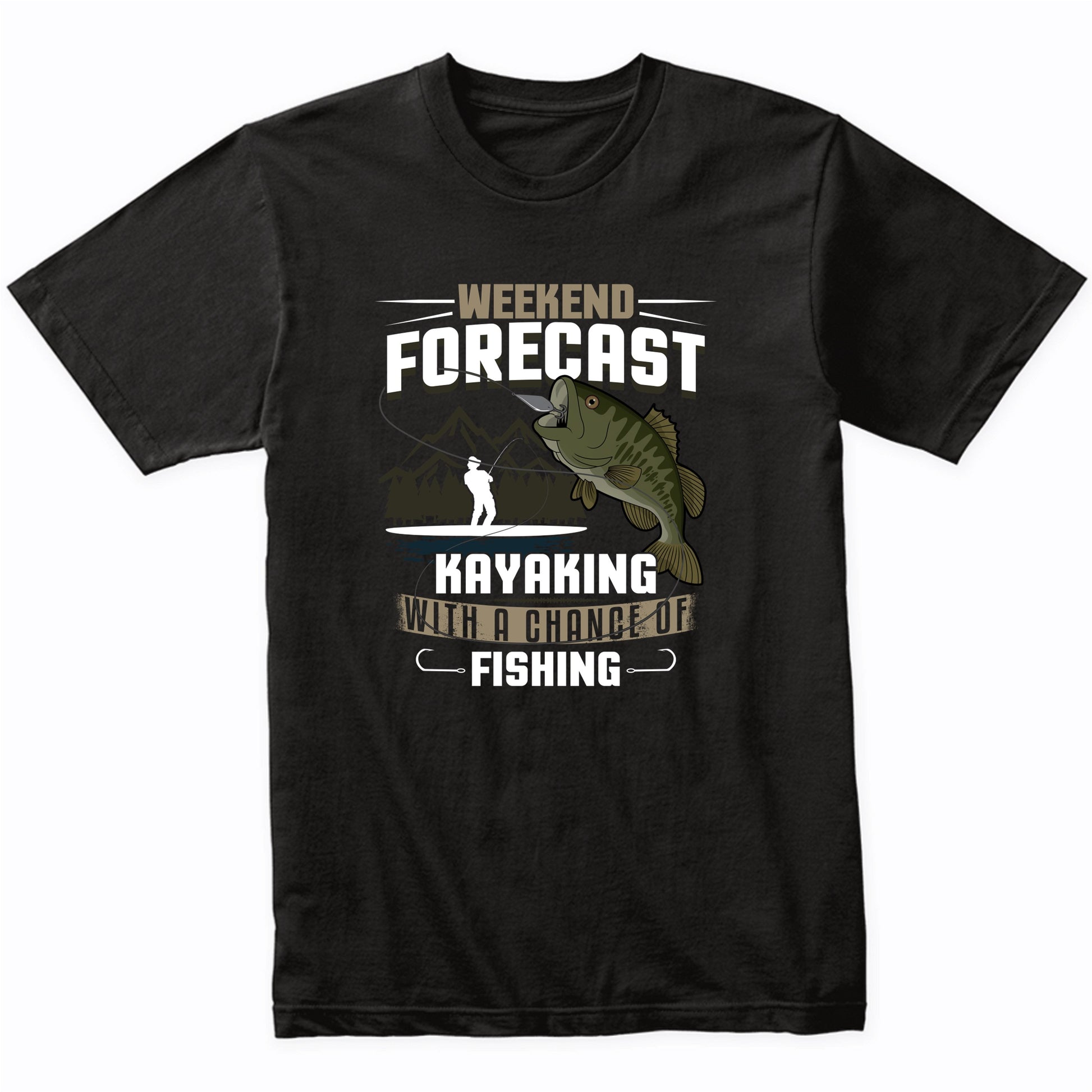 Weekend Forecast Kayaking With A Chance Of Fishing Funny T-Shirt