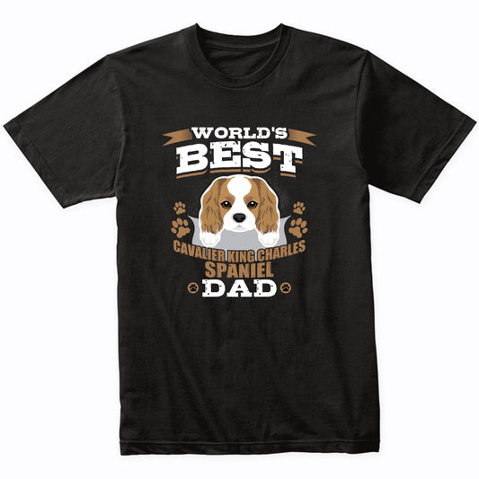 World's Best Cavalier King Charles Spaniel Dad Dog Owner T-Shirt