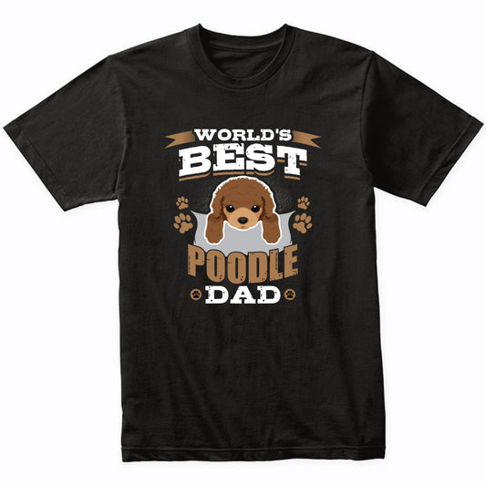 World's Best Poodle Dad Dog Owner T-Shirt