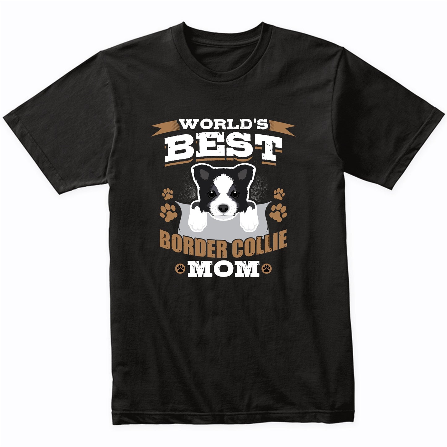 World's Best Border Collie Mom Dog Owner T-Shirt