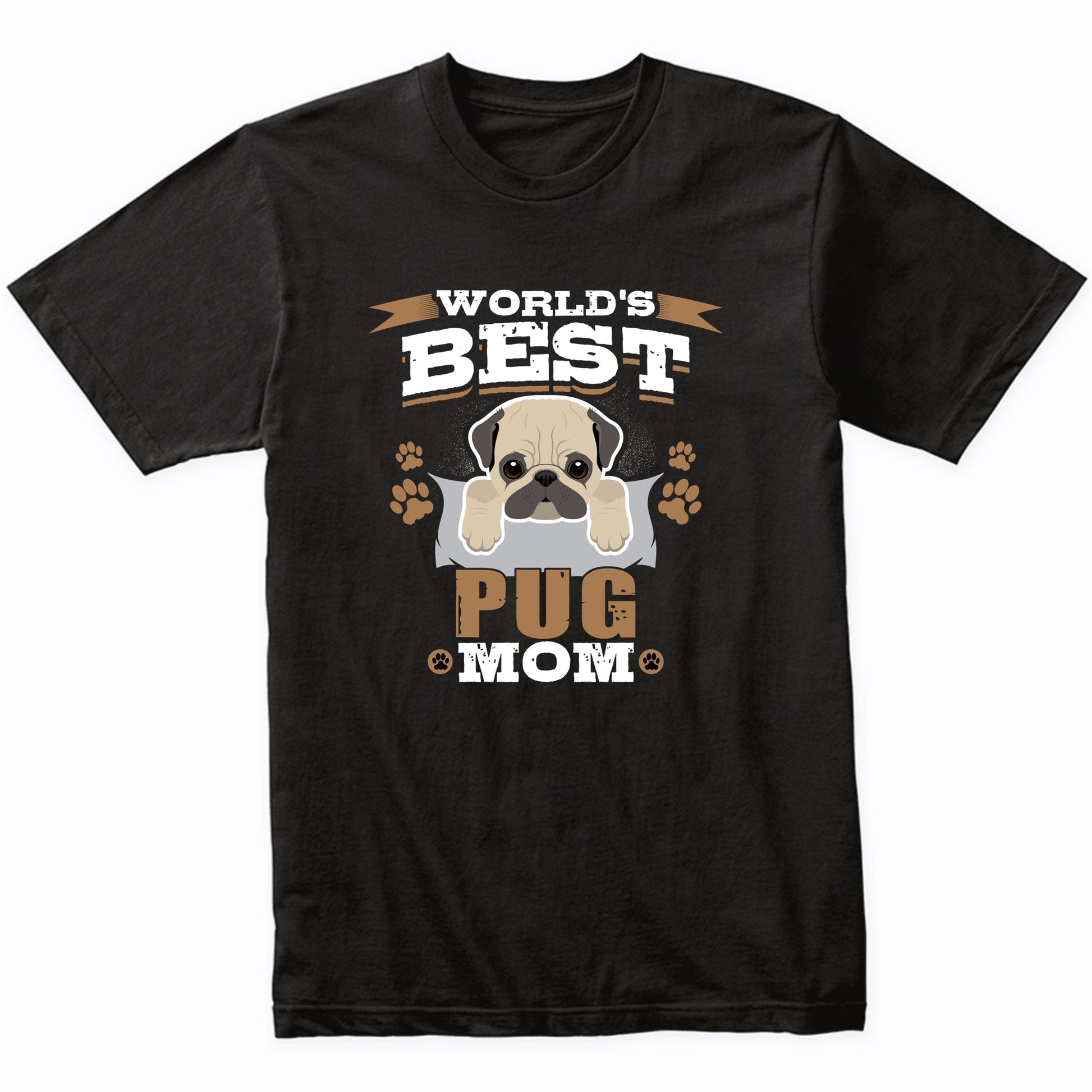 World's Best Pug Mom Dog Owner T-Shirt