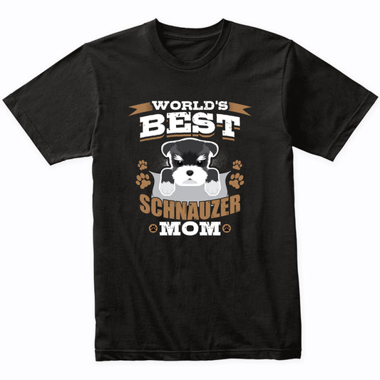 World's Best Schnauzer Mom Dog Owner T-Shirt