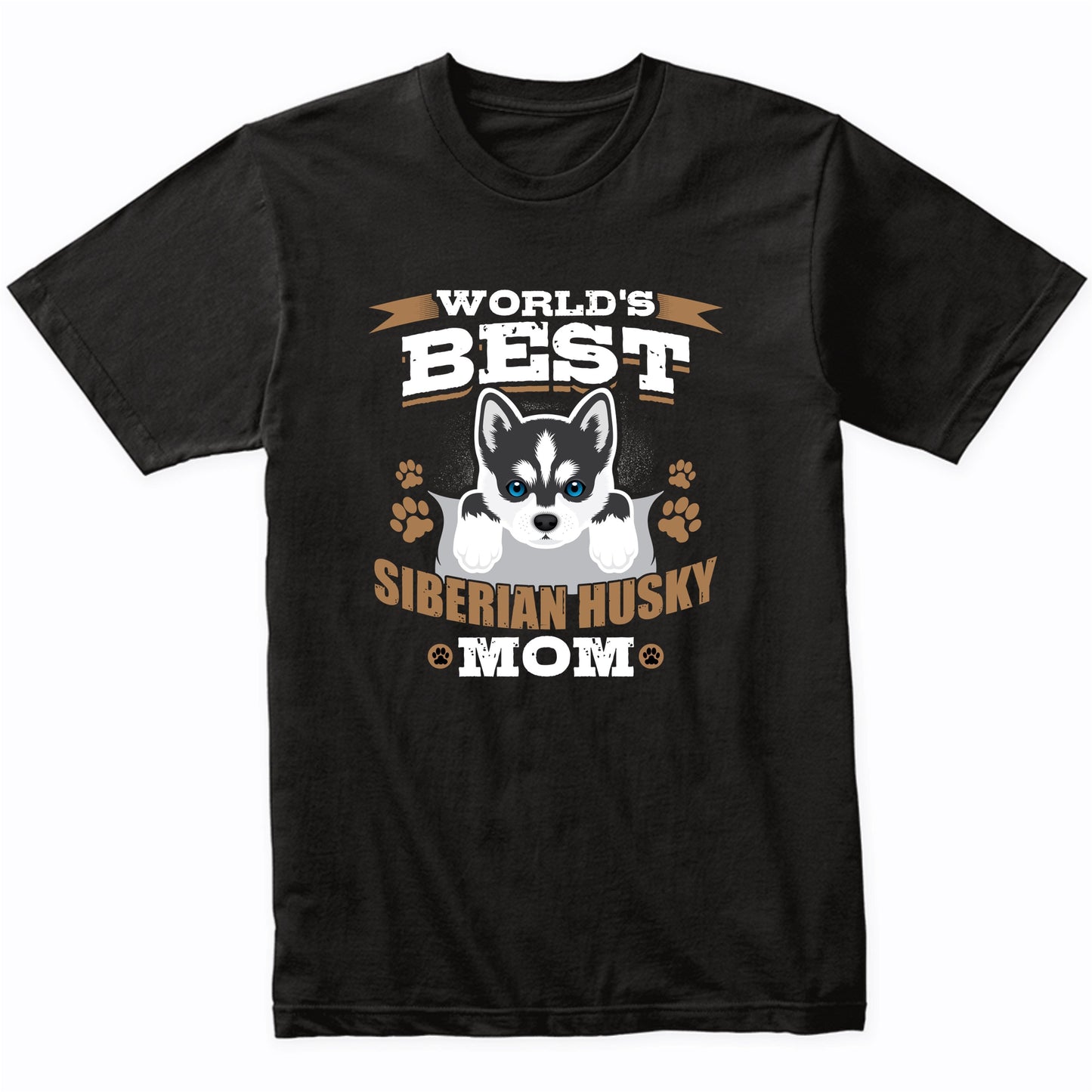 World's Best Siberian Husky Mom Dog Owner T-Shirt