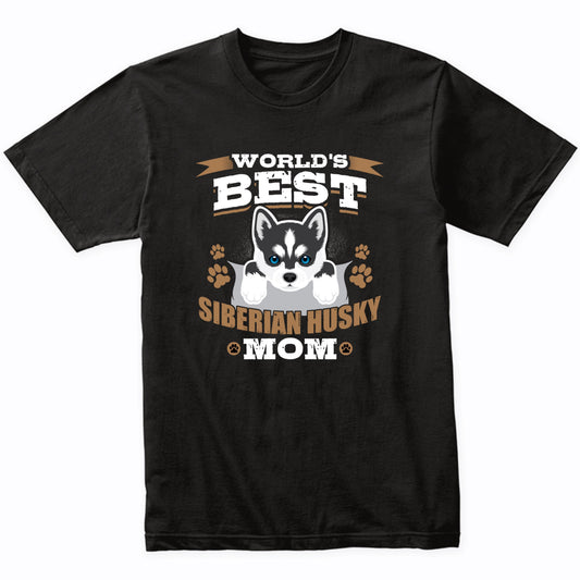 World's Best Siberian Husky Mom Dog Owner T-Shirt