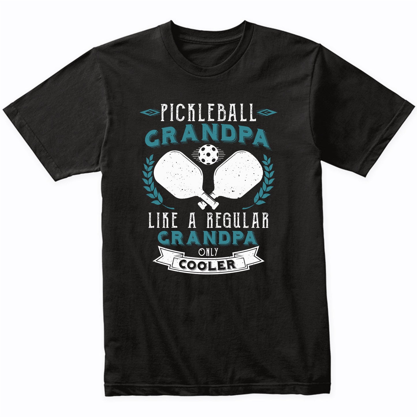 Pickleball Grandpa Like A Regular Grandpa Only Cooler T-Shirt