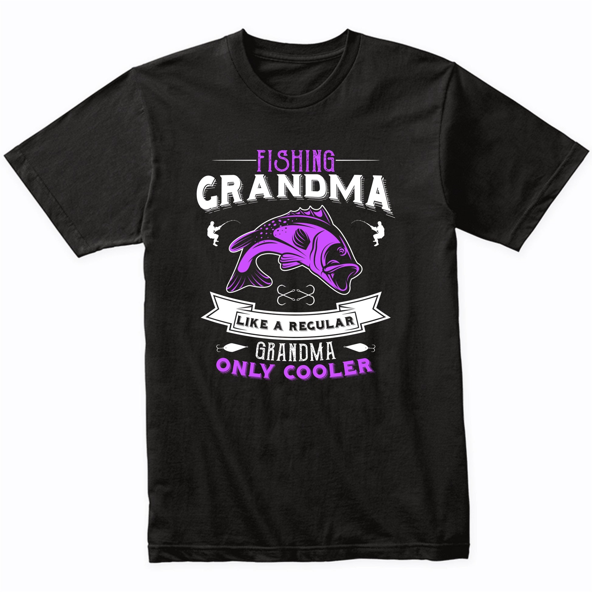 Fishing Grandma Like A Regular Grandma Only Cooler Funny T-Shirt