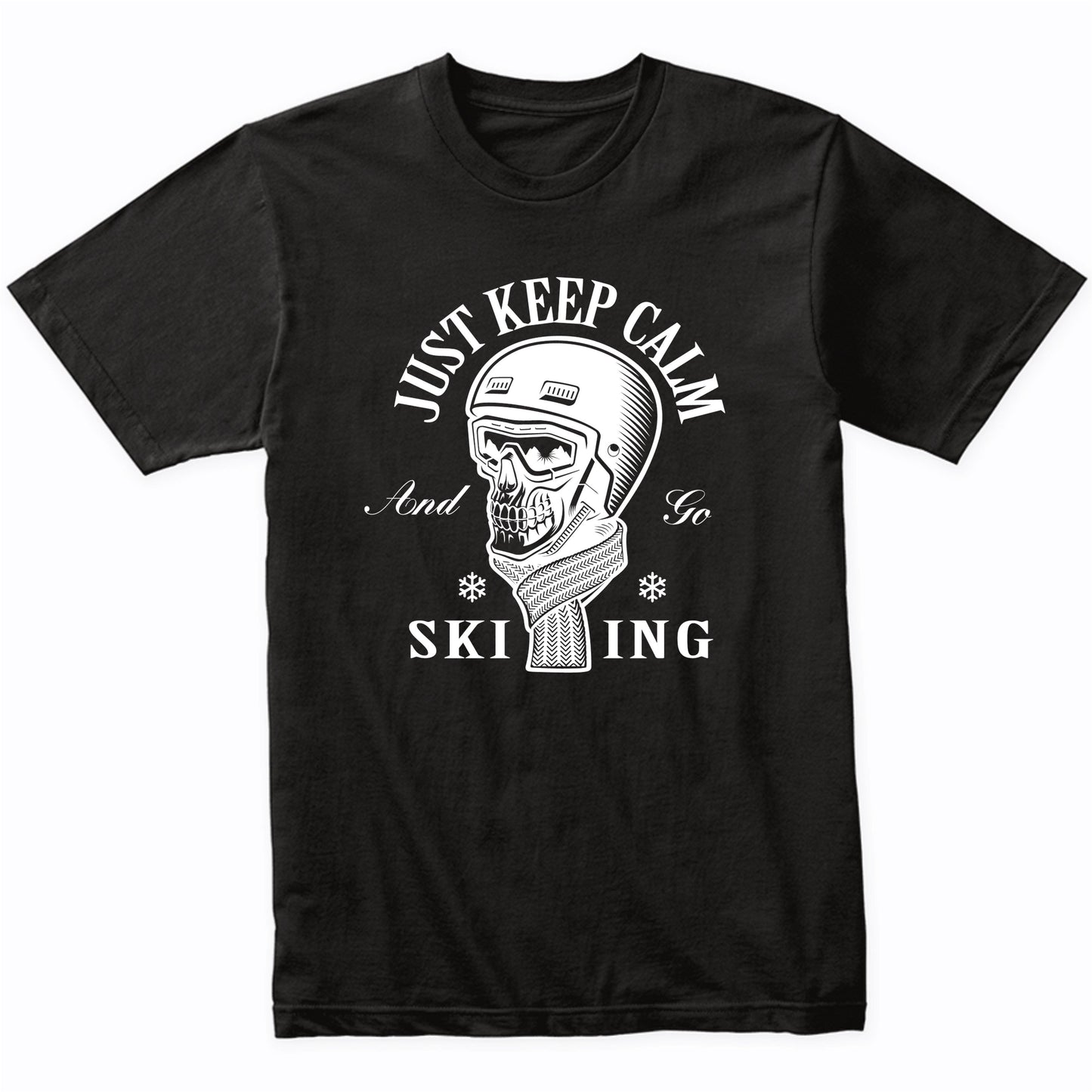 Just Keep Calm And Go Skiing Skull Skier Funny T-Shirt