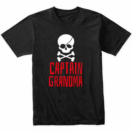Captain Grandma Pirate Skull Funny Grandma Grandparents Day T-Shirt