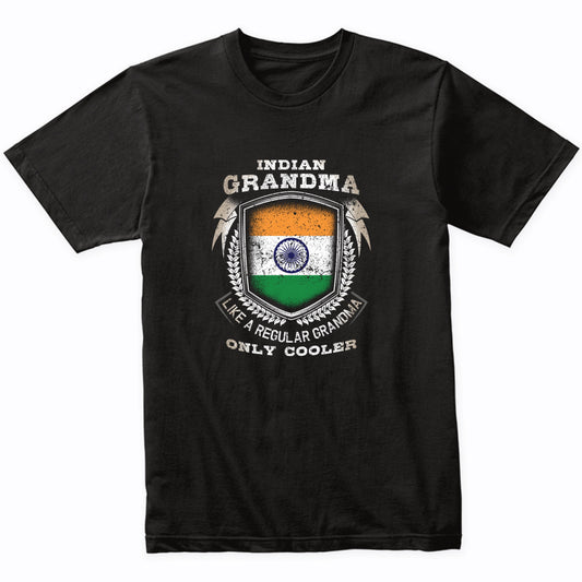 Indian Grandma Like A Regular Grandma Only Cooler Funny T-Shirt