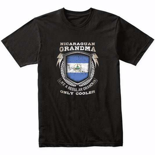 Nicaraguan Grandma Like A Regular Grandma Only Cooler Funny T-Shirt