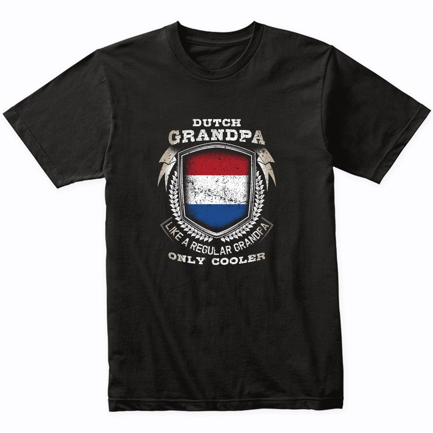 Dutch Grandpa Like A Regular Grandpa Only Cooler Funny T-Shirt