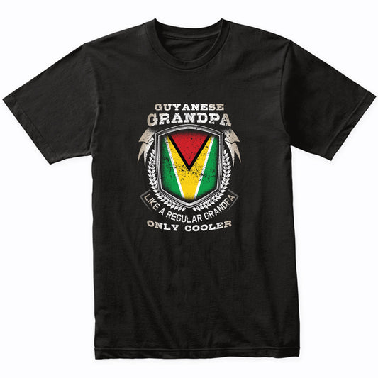 Guyanese Grandpa Like A Regular Grandpa Only Cooler Funny T-Shirt
