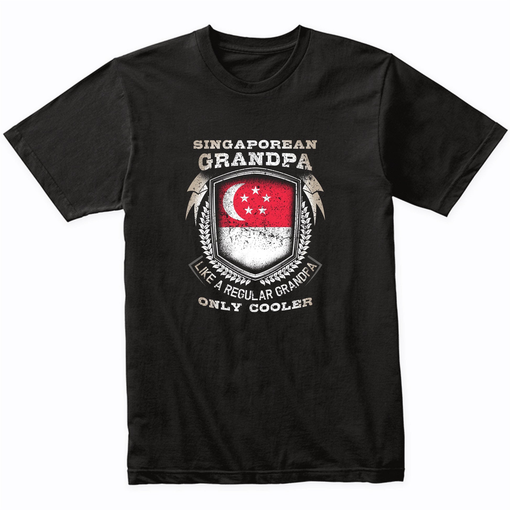 Singaporean Grandpa Like A Regular Grandpa Only Cooler Funny T-Shirt