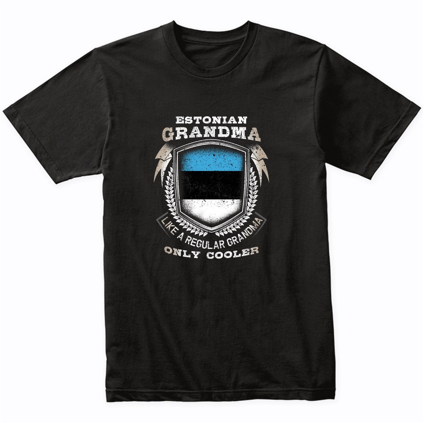 Estonian Grandma Like A Regular Grandma Only Cooler Funny T-Shirt