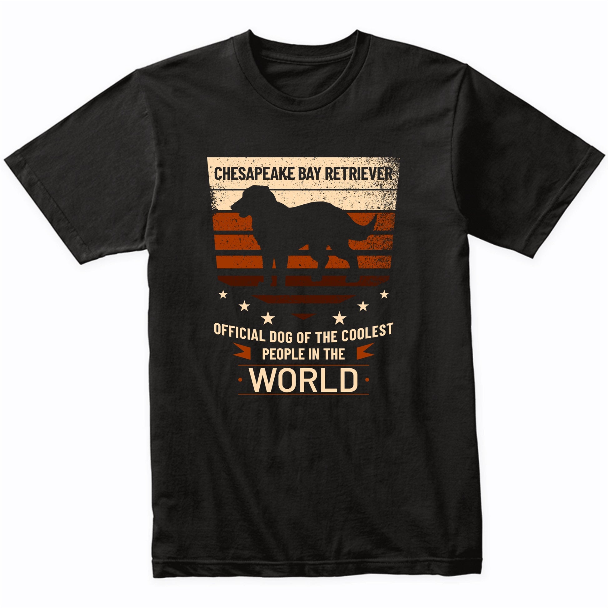Chesapeake Bay Retriever Official Dog Of The Coolest People In The World T-Shirt