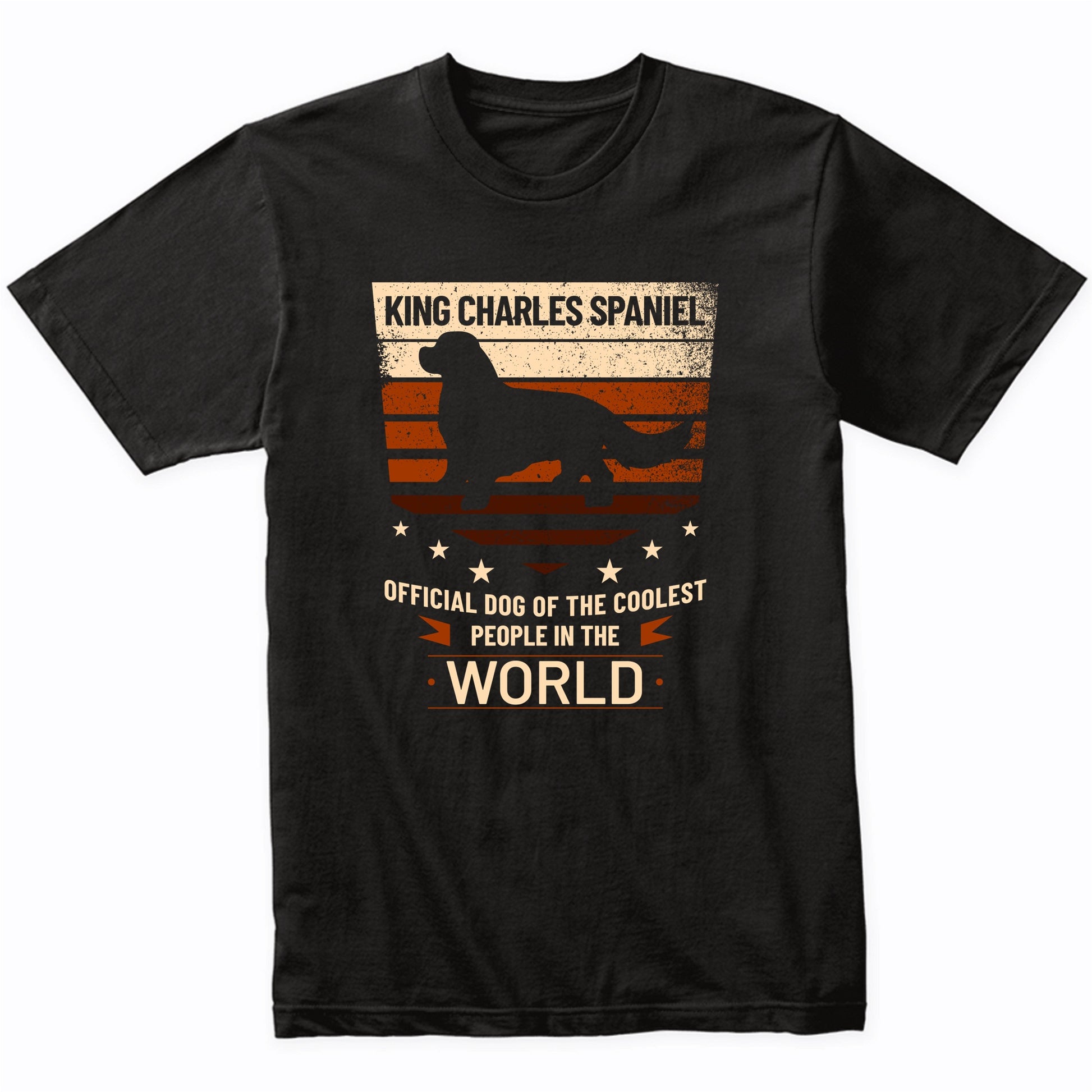 King Charles Spaniel Official Dog Of The Coolest People In The World T-Shirt