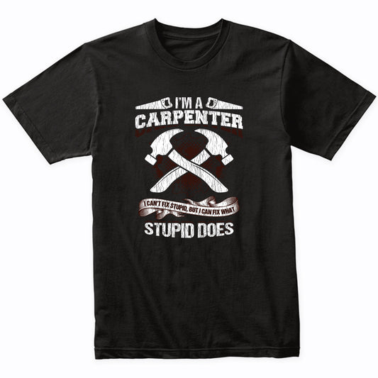 All Men Are Created Equal But Then Some Become Carpenters T-Shirt