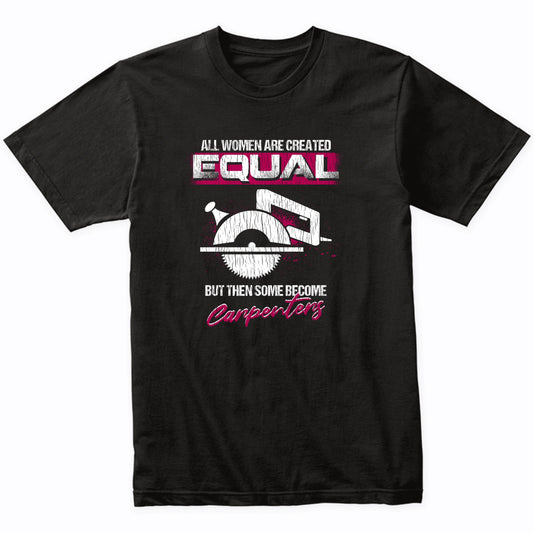 The Only Thing Hotter Than A Carpenter Is A Carpenter's Wife T-Shirt