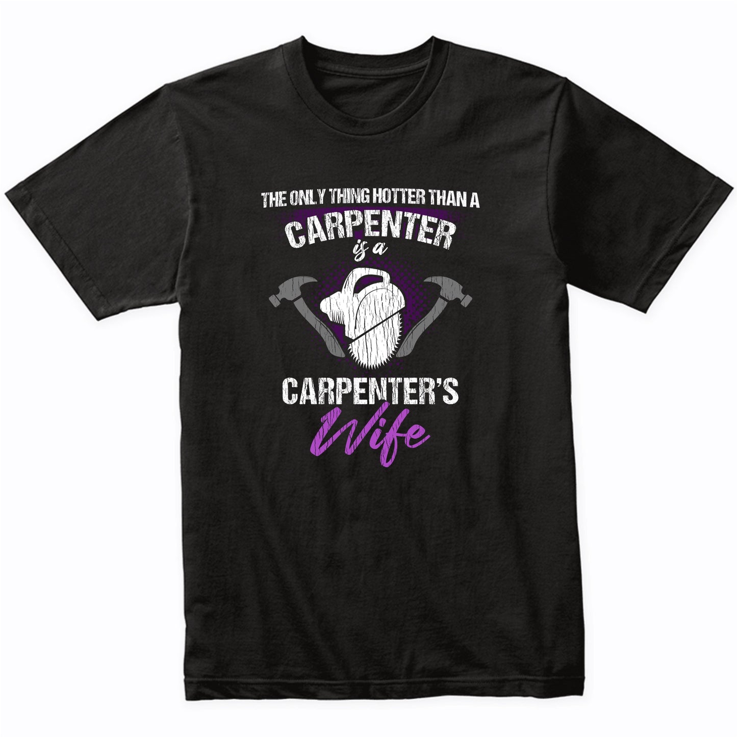 Sawdust Is Man Glitter Funny Carpenter Carpentry Woodworker T-Shirt