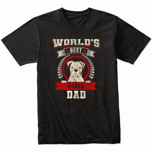 World's Best Boxer Dad Dog Breed T-Shirt