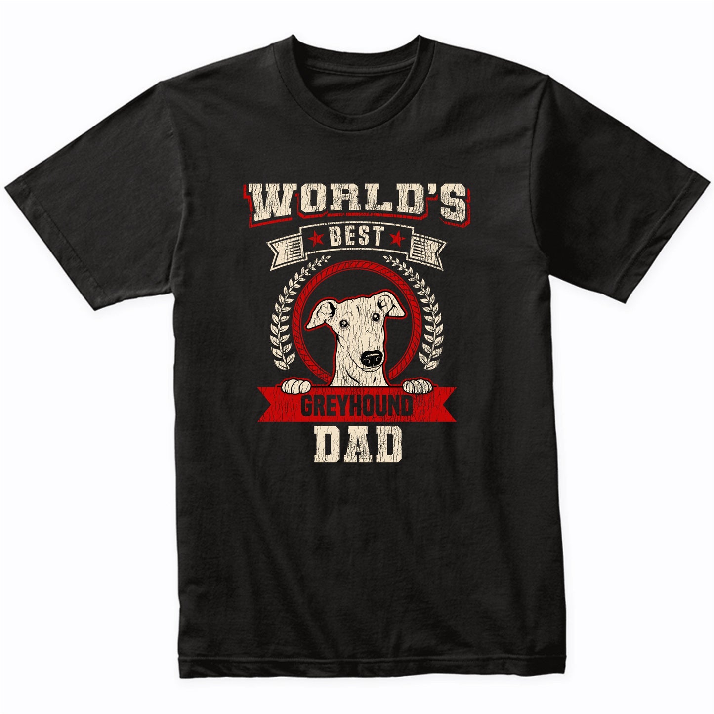 World's Best Greyhound Dad Dog Breed T-Shirt
