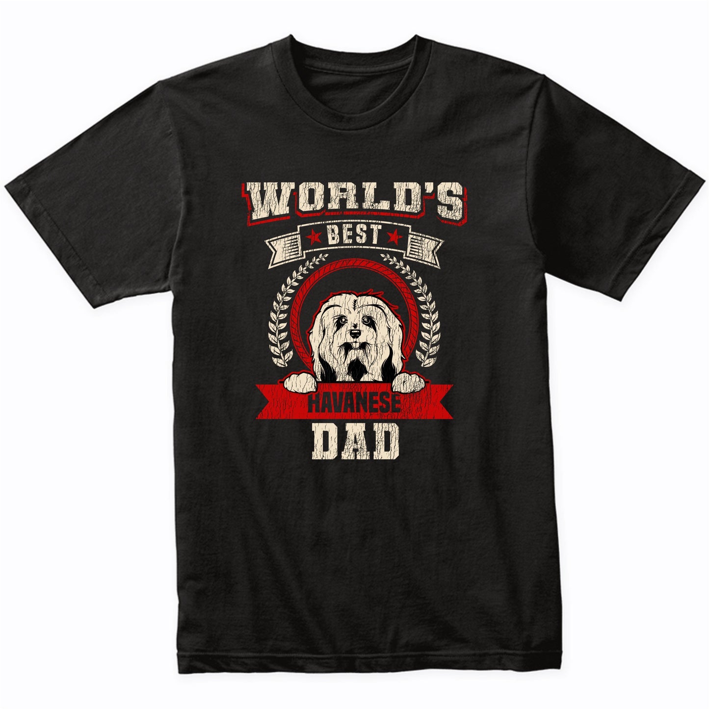 World's Best Havanese Dad Dog Breed T-Shirt