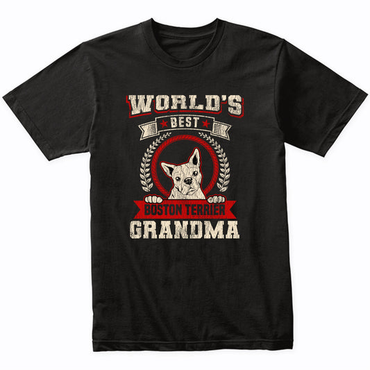World's Best Boston Terrier Grandma Dog Breed T-Shirt