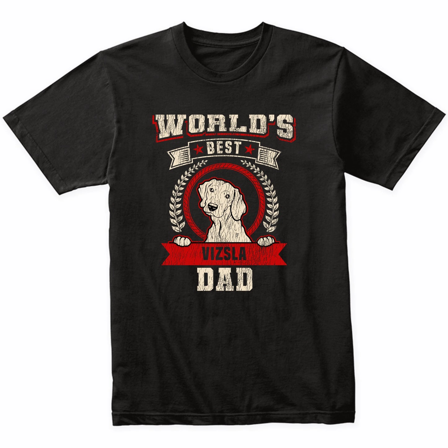 World's Best Vizsla Dad Dog Breed T-Shirt