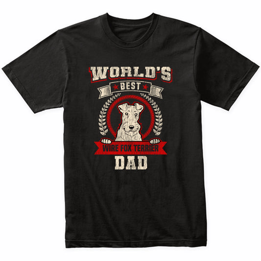 World's Best Wire Fox Terrier Dad Dog Breed T-Shirt
