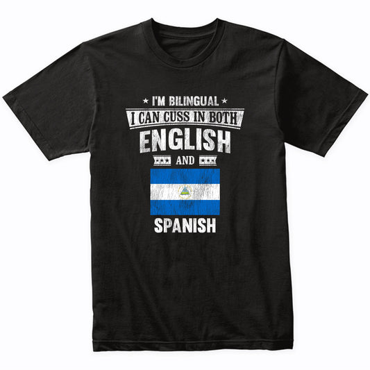 I'm Bilingual I Can Cuss In Both English and Spanish Funny Nicaragua Flag T-Shirt