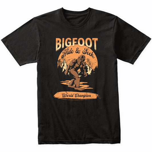 Bigfoot Hide and Seek World Champion Funny Sasquatch T-Shirt