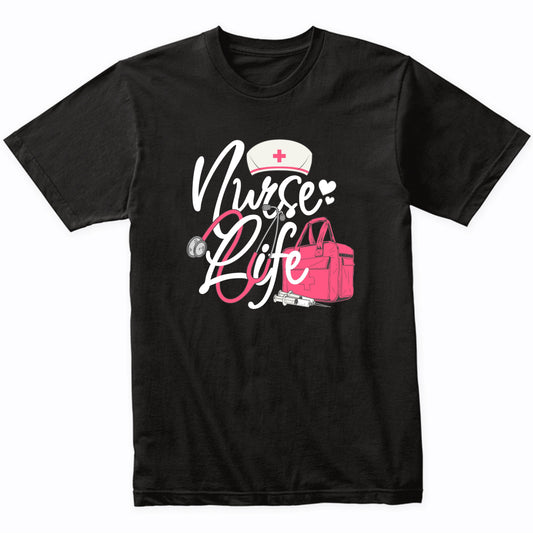 Nurse Life Nurses Day T-Shirt