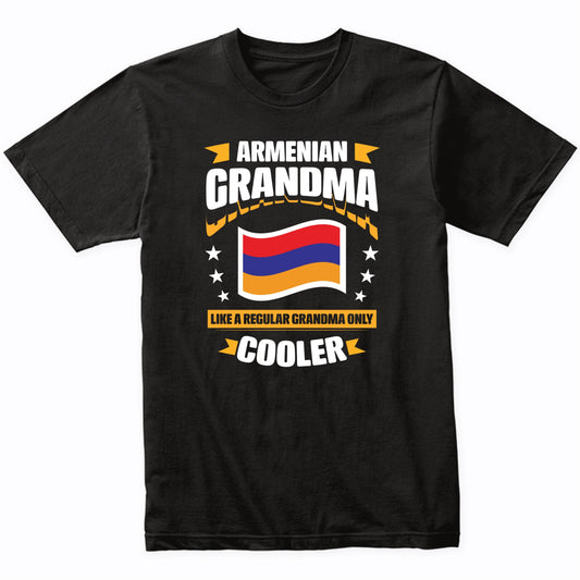 Armenian Grandma Like A Regular Grandma Only Cooler Funny