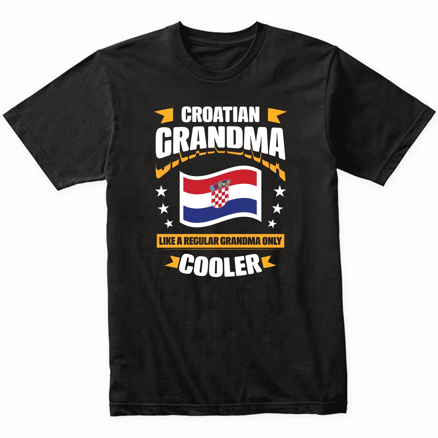 Croatian Grandma Like A Regular Grandma Only Cooler Funny