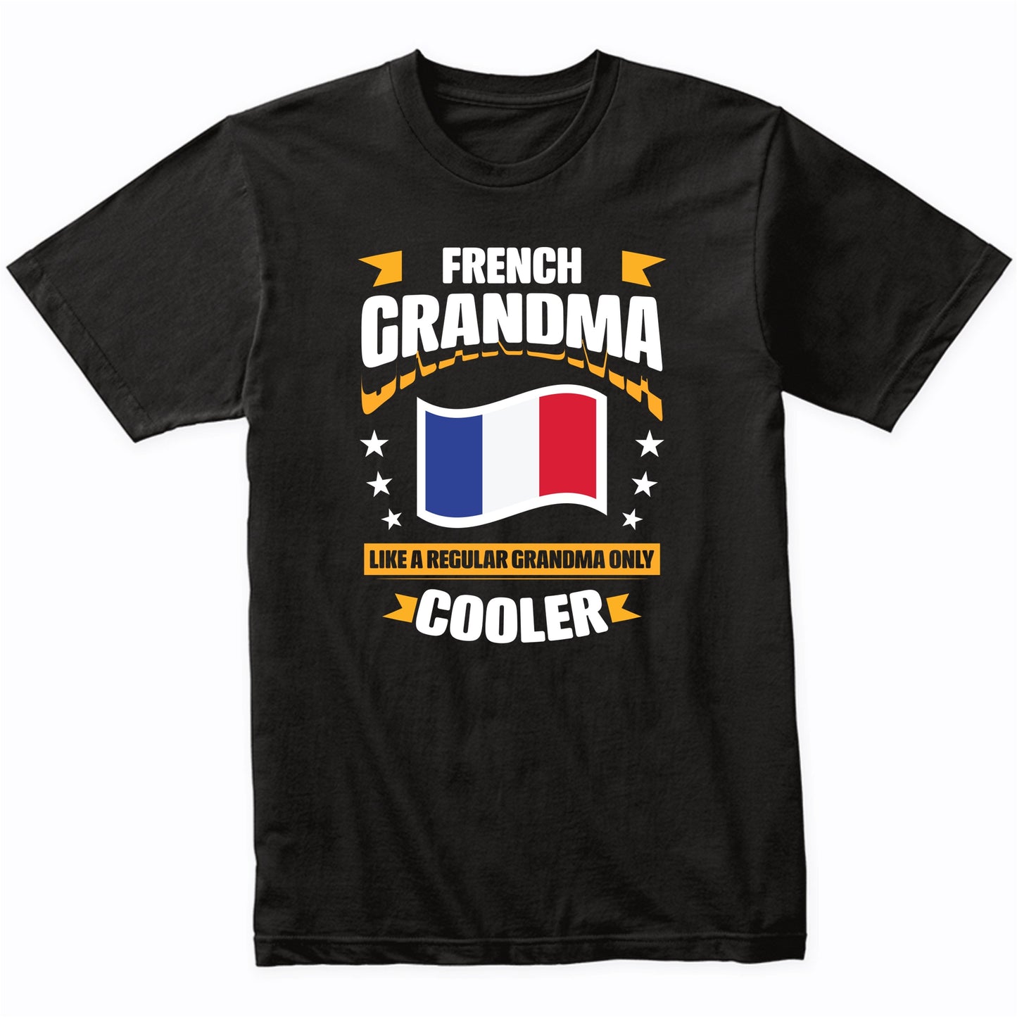 French Grandma Like A Regular Grandma Only Cooler Funny