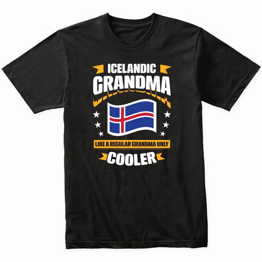 Icelandic Grandma Like A Regular Grandma Only Cooler Funny