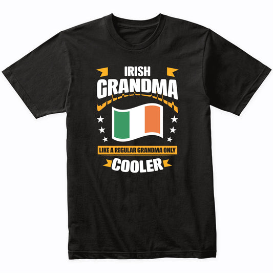 Irish Grandma Like A Regular Grandma Only Cooler Funny