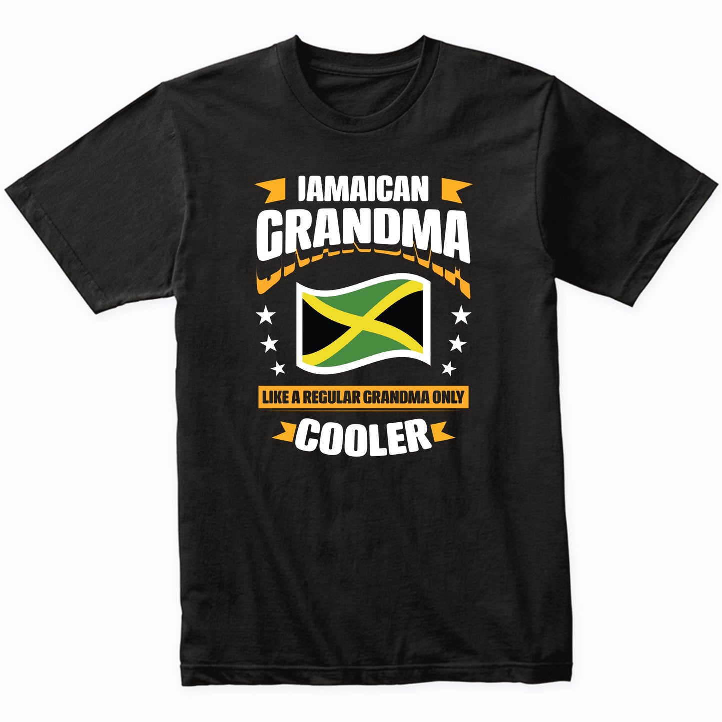Jamaican Grandma Like A Regular Grandma Only Cooler Funny