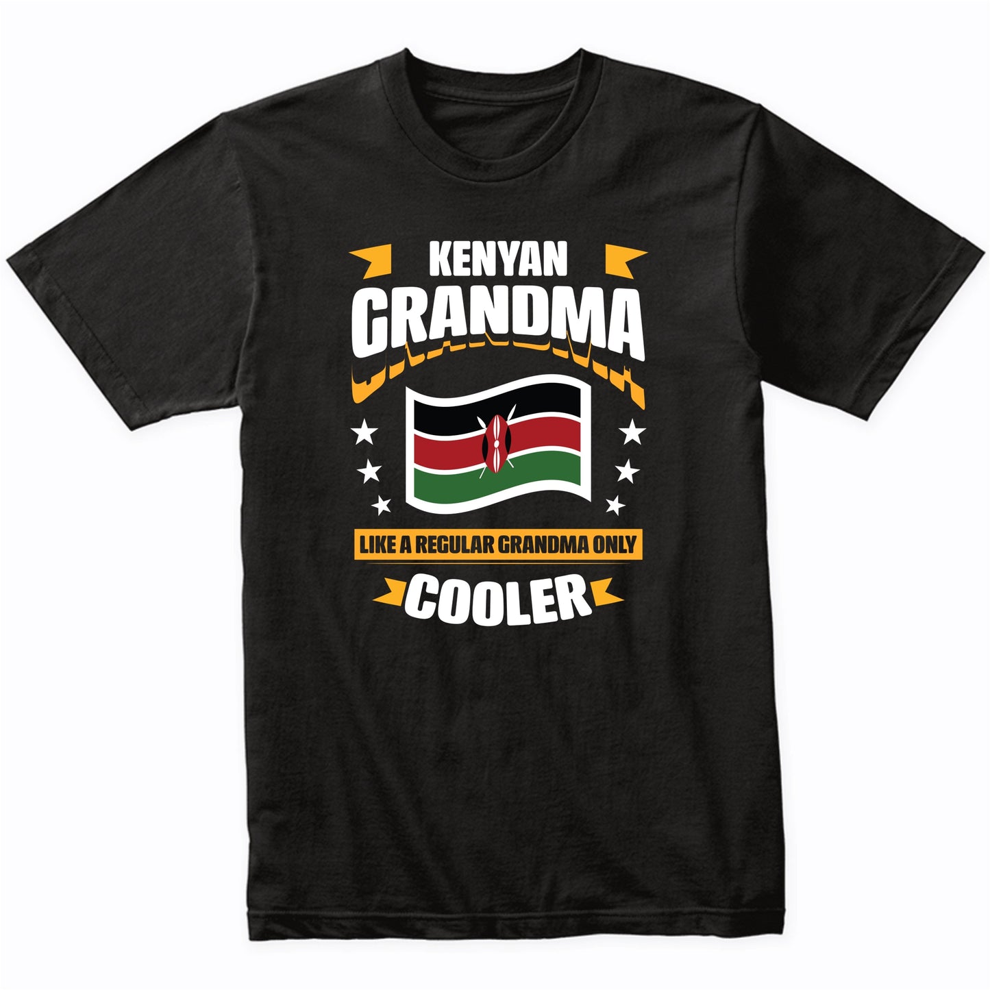 Kenyan Grandma Like A Regular Grandma Only Cooler Funny