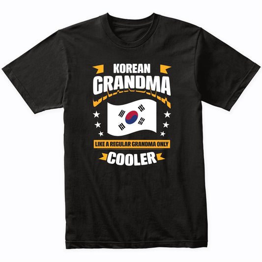Korean Grandma Like A Regular Grandma Only Cooler Funny