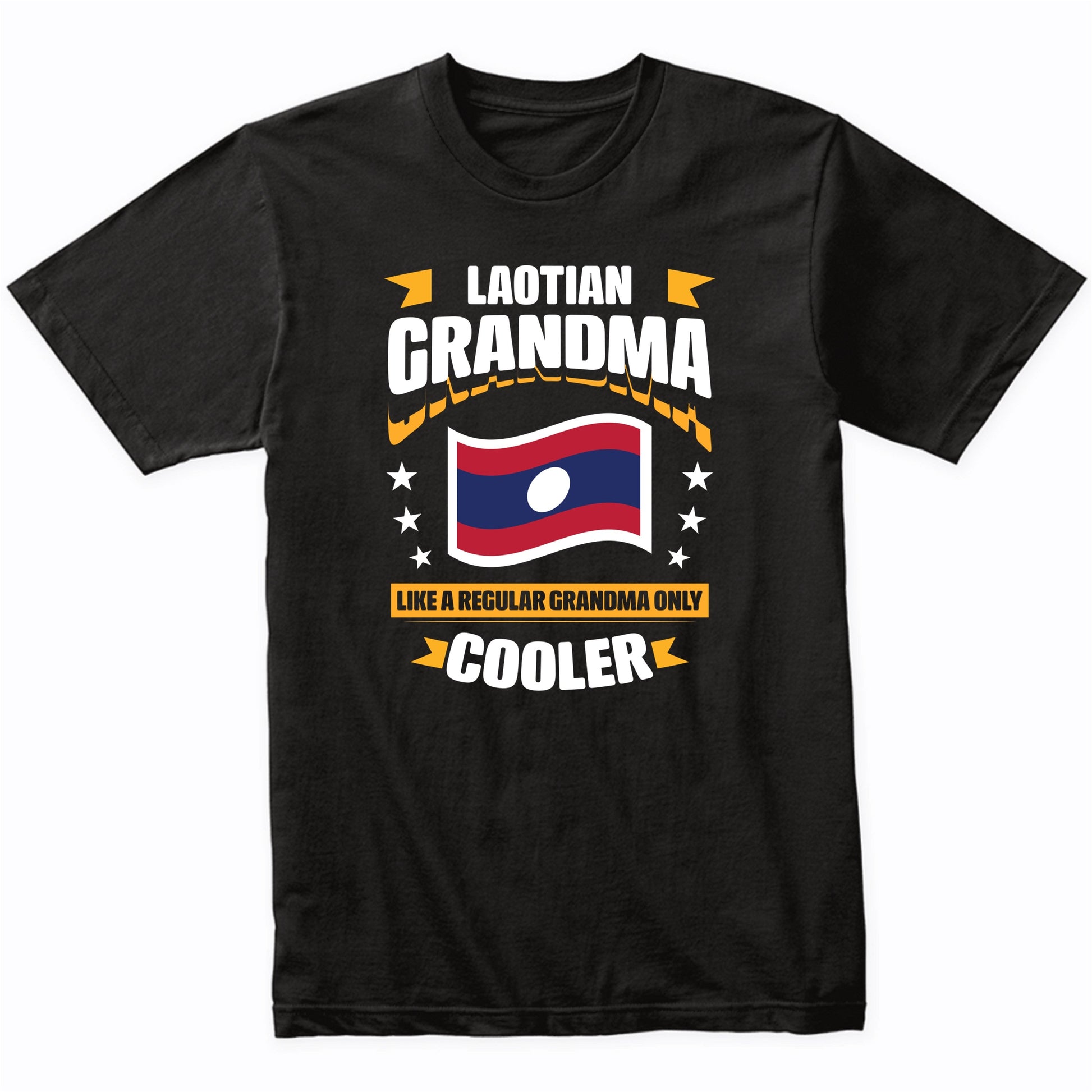 Laotian Grandma Like A Regular Grandma Only Cooler Funny