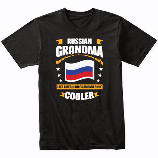 Russian Grandma Like A Regular Grandma Only Cooler Funny
