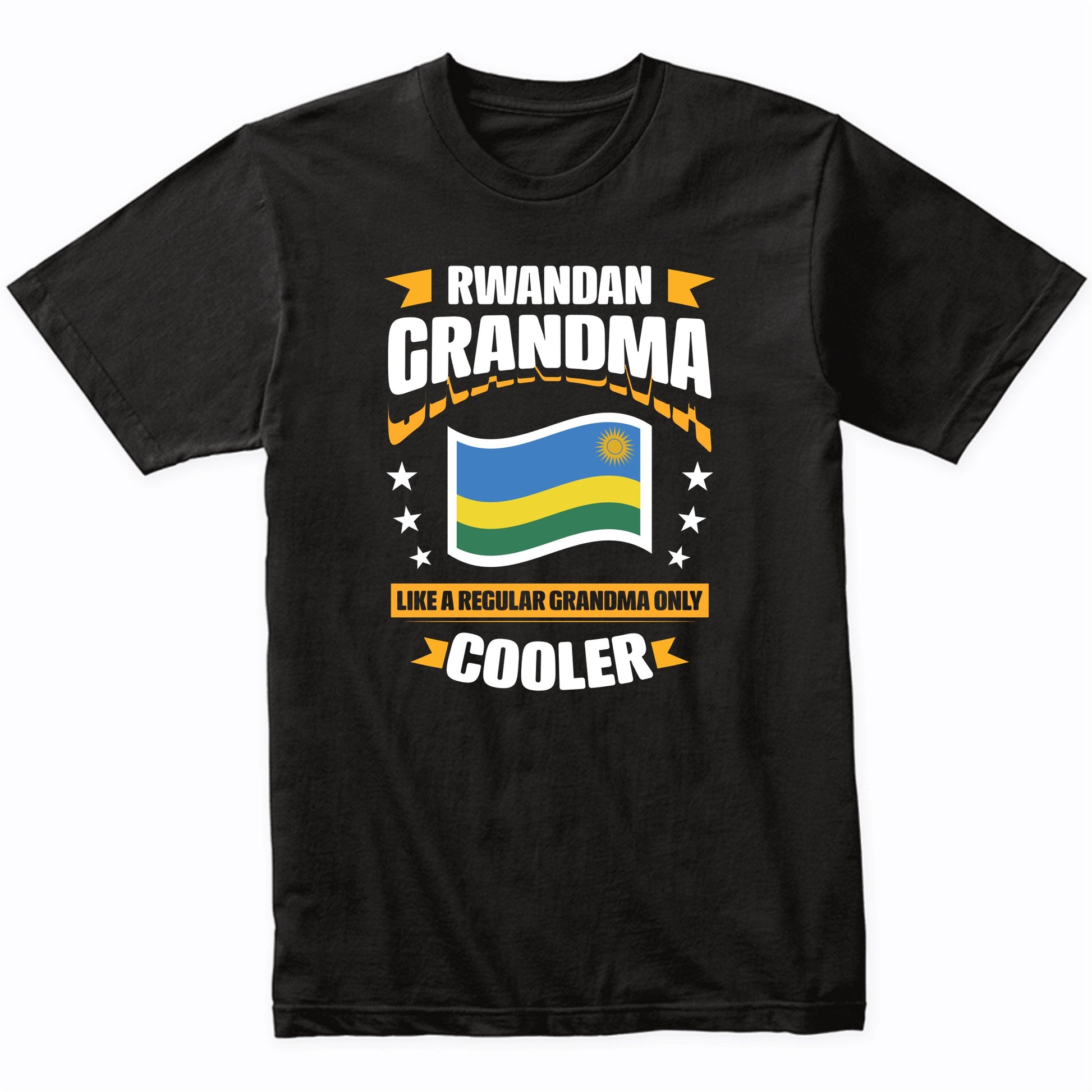 Rwandan Grandma Like A Regular Grandma Only Cooler Funny
