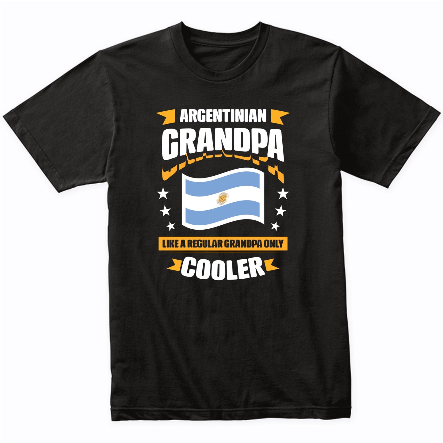 Argentinian Grandpa Like A Regular Grandpa Only Cooler 
