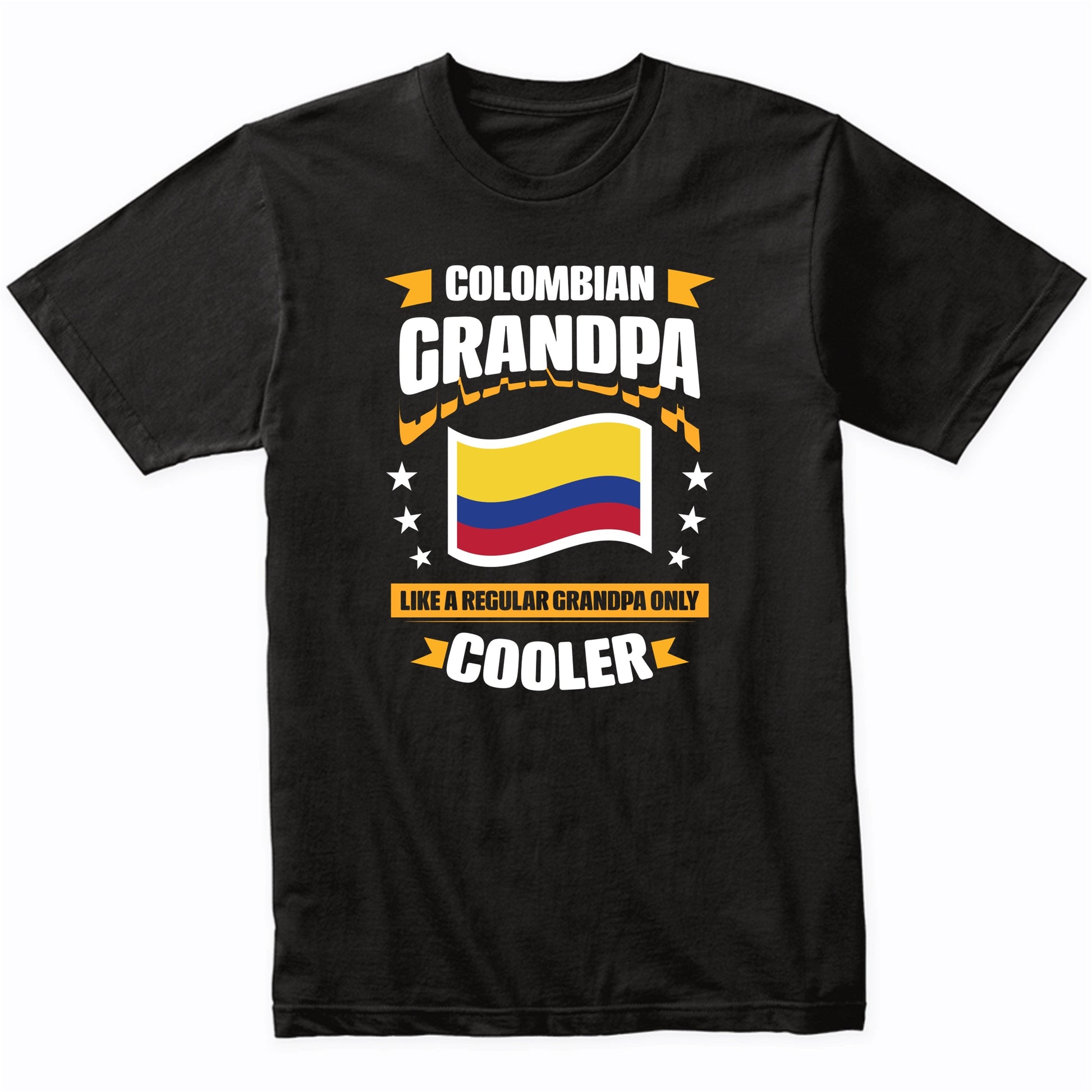 Colombian Grandpa Like A Regular Grandpa Only Cooler Funny
