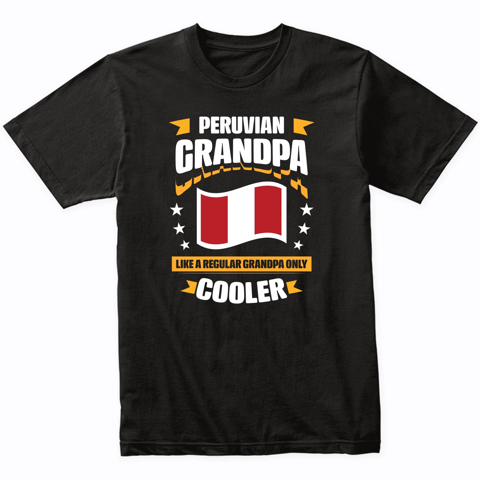 Peruvian Grandpa Like A Regular Grandpa Only Cooler Funny