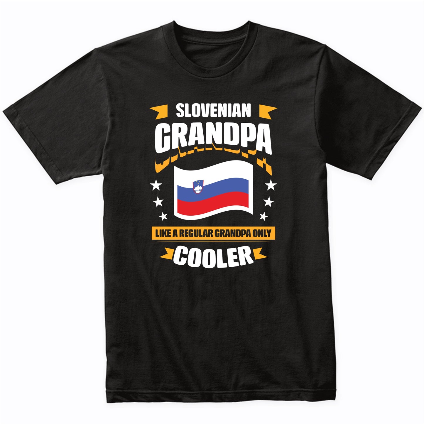 Slovenian Grandpa Like A Regular Grandpa Only Cooler Funny