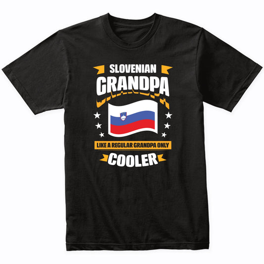 Slovenian Grandpa Like A Regular Grandpa Only Cooler Funny